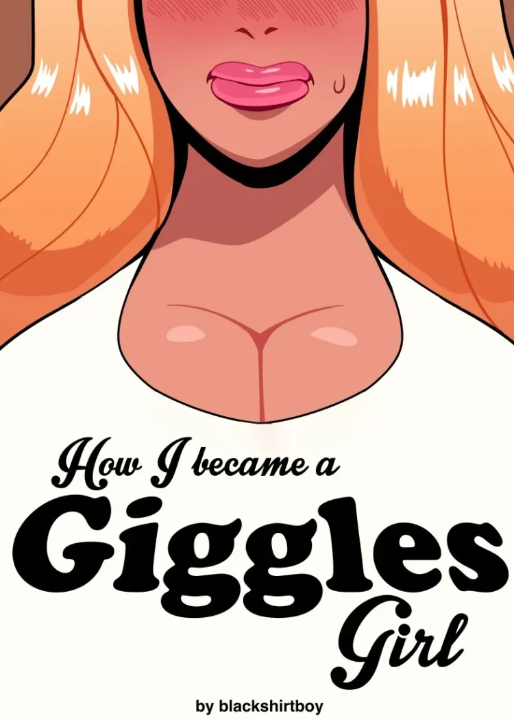 Cover of How I Became A Giggles Girl – Blackshirtboy